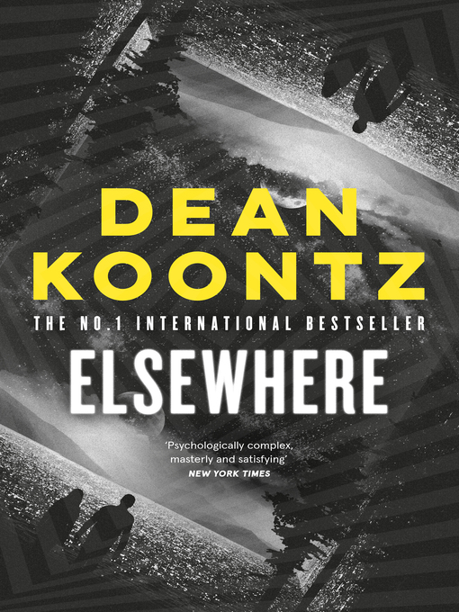 Title details for Elsewhere by Dean Koontz - Available